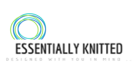 Essentially Knitted - designed with you in mind ...